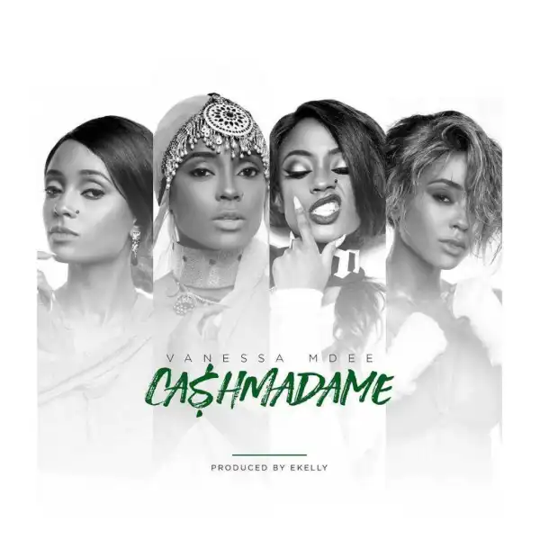 Vanessa Mdee - Cash Madame